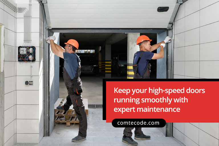 Keep your high speed doors running smoothly with expert maintenance